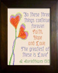 Faith Hope Love - I Corinthians 13:13